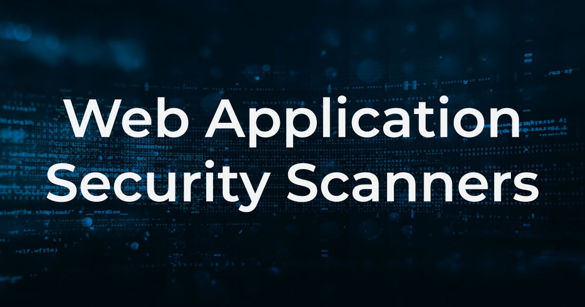 how-to-evaluate-web-application-security-scanners-tools
