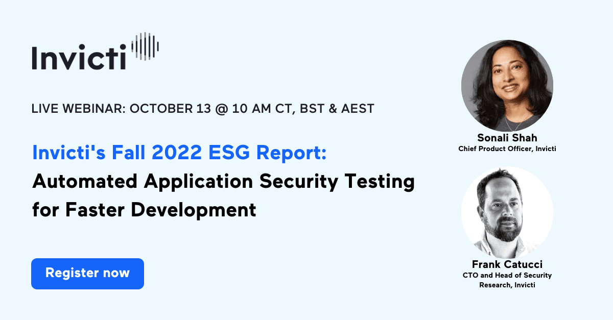 Invicti’s Fall 2022 ESG Report: Automated Application Security Testing for Faster Development
