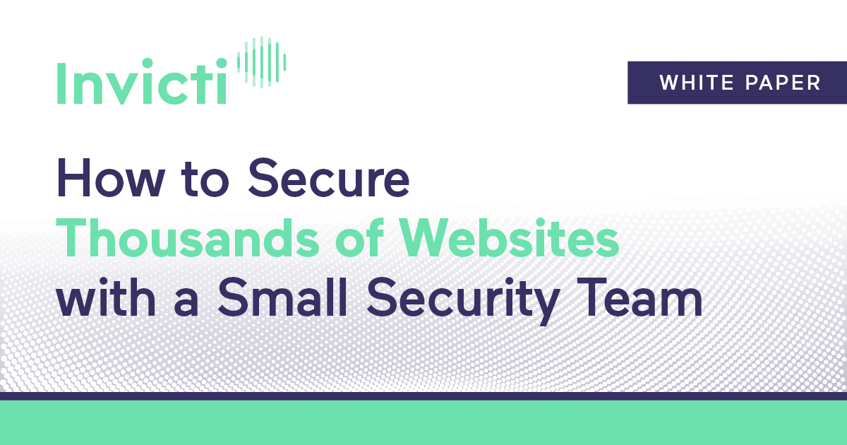 How to Secure Thousands of Websites with a Small Security Team