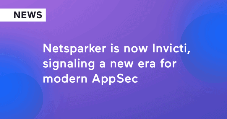 Netsparker is now Invicti, signaling a new era for modern AppSec