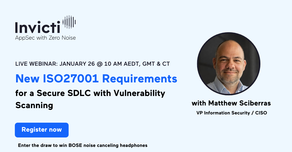 New ISO27001 Requirements for a Secure SDLC with Vulnerability Scanning