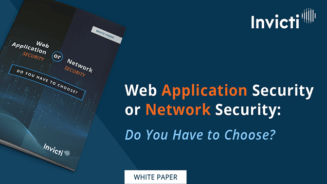 Web Application Security or Network Security: Do You Have to Choose?
