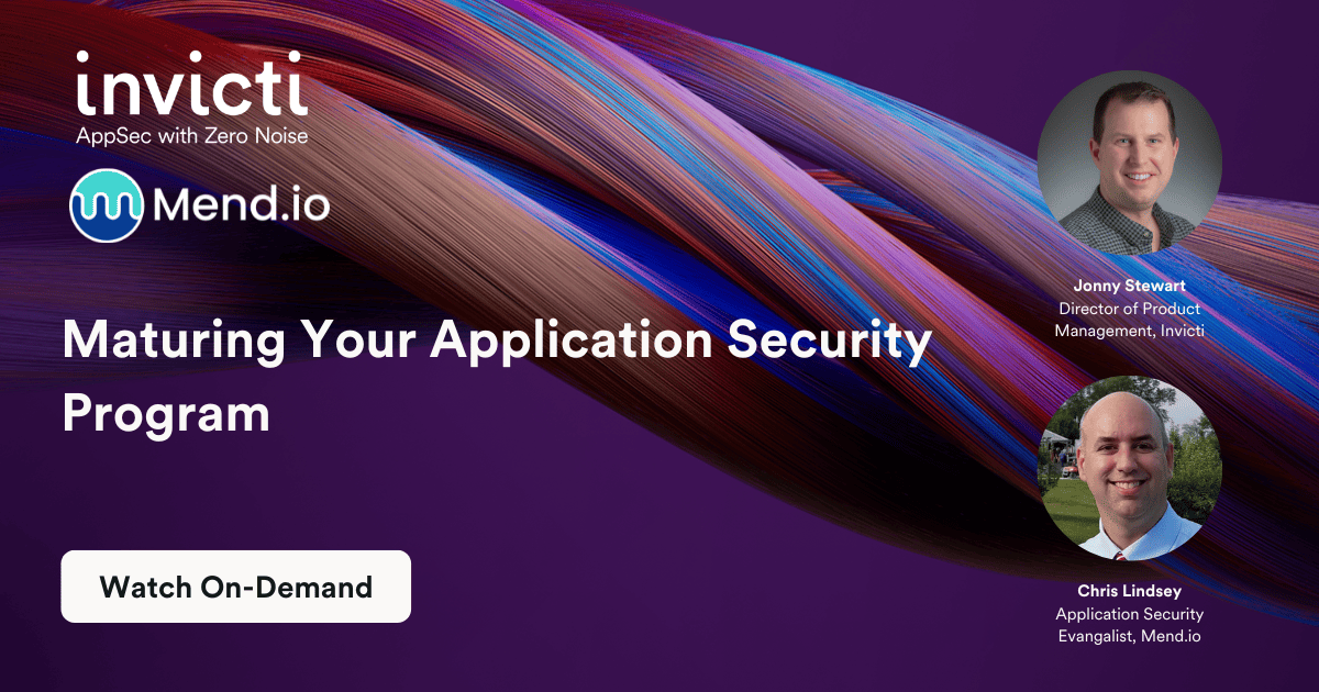 Maturing Your Application Security Program